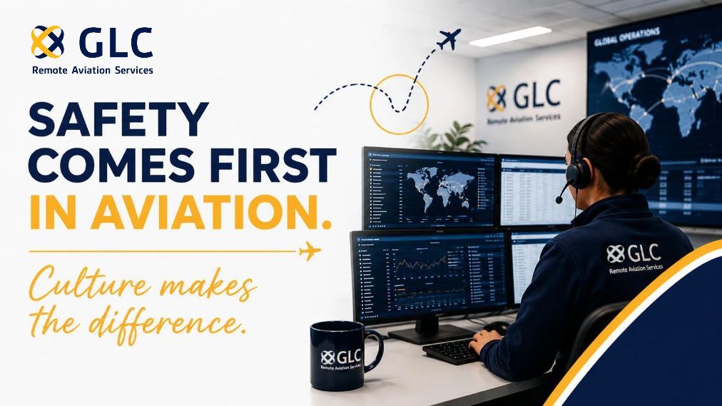 GLC remote aviation operations professional supporting a strong safety culture in aviation